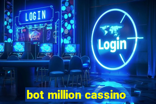 bot million cassino